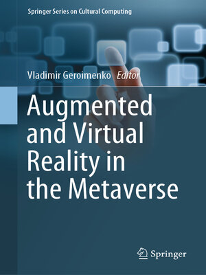 cover image of Augmented and Virtual Reality in the Metaverse